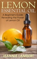 Lemon Essential Oil
