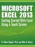 Microsoft® Excel® 2013: Getting Started with Excel® Using a Touch Screen