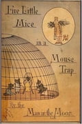 Five Little Mice in a Mouse Trap