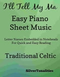 I'll Tell My Ma Easy Piano Sheet Music