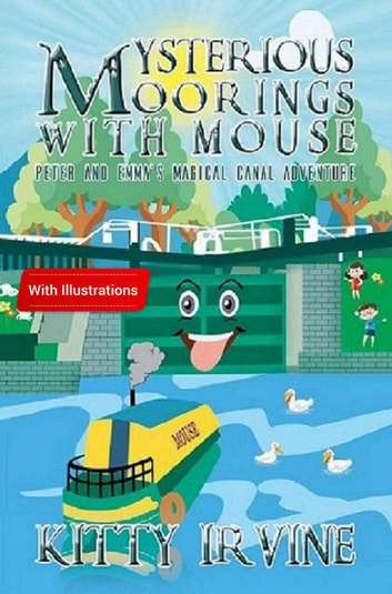 Mysterious Moorings with Mouse Peter & Emma's Magical Canal Adventure
