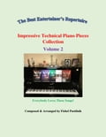 "Impressive Technical Piano Pieces Collection"-Volume 2"