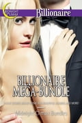 Billionaire Mega-Bundle (10 Hot Stories About BDSM, Big Beautiful Women, and More!)