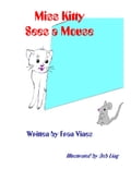 Miss Kitty Sees a Mouse