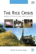 The Rice Crisis: "Markets, Policies and Food Security