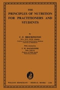 The Principles of Nutrition for Practitioners and Students